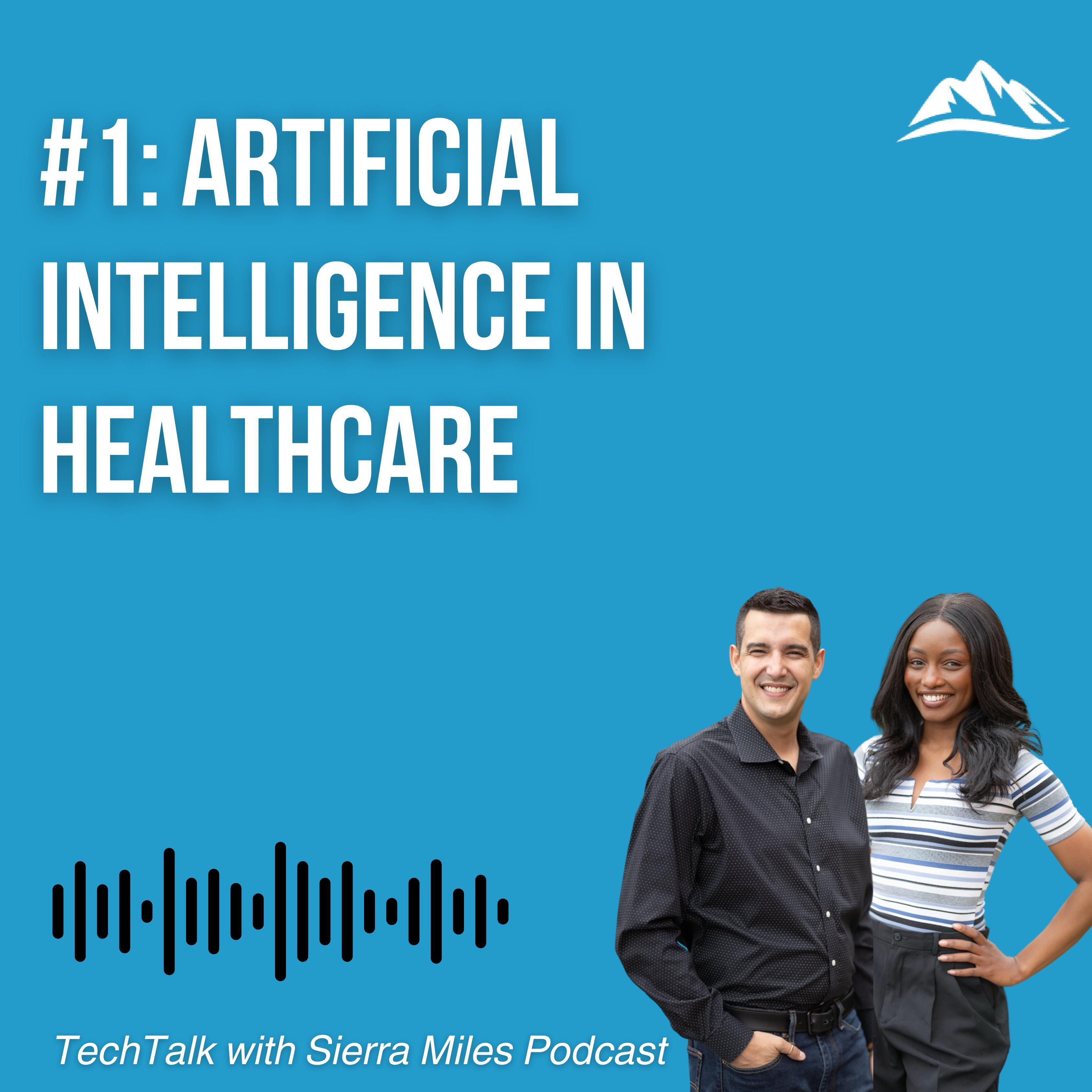 #1 – AI In Healthcare